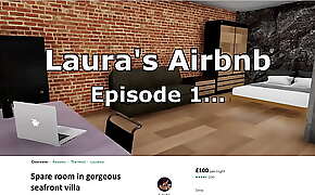 Laura's Airbnb - Episode 1 (3DXChat)