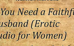 If You Need a Faithful Husband (Erotic Audio for Women)