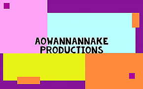 Aowannaake Production